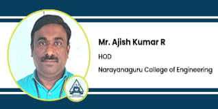 Narayanaguru College of Engineering, Kanyakumari, Head of Department: Mr. Ajish Kumar R Interview